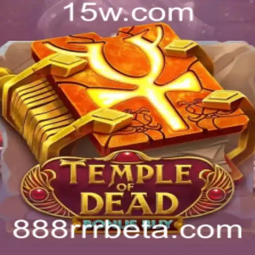 Descubra o Fascinante Mundo de TempleofDeadBonusBuy com 888RRRbet